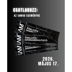 IAM4U Márkabemutató – Normál Belépőjegy (2026.05.17)